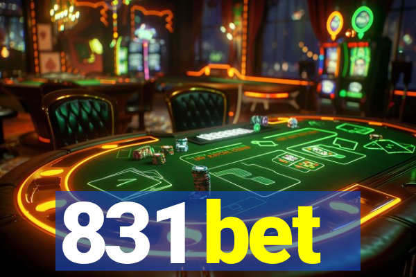 831 bet